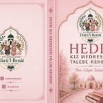 HEDBÎ KIZ MEDRESESİNDEN “TALEBE REHBERİ”
