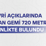 Silivri açıklarında batan gemi 720 metre derinlikte bulundu