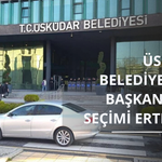 Üsküdar Belediyesi'nde başkan vekili seçimi ertelendi