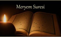 Meryem suresi okumanın faydaları