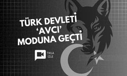 Türk devleti 'avcı' moduna geçti