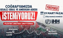 İsrail ve ABD saldırılarına karşı İstanbul'da yürüyüş düzenlenecek