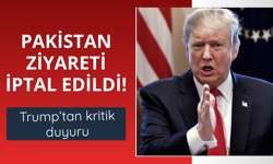 Trump duyurdu! Pakistan ziyareti iptal