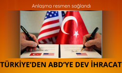Türkiye’den ABD’ye dev ihracat