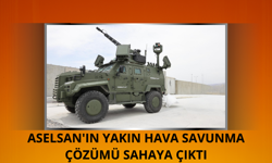 ASELSAN'ın yakın hava savunma çözümü sahaya çıktı