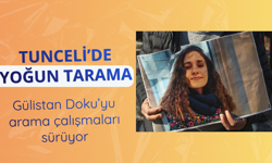 Gülistan Doku'yu arama çalışmaları sürüyor