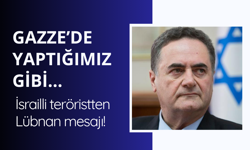 İsrail vahşete doymuyor! Katz'dan skandal Lübnan açıklaması