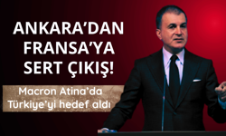 Türkiye'den Macron'un ifadelerine sert çıkış