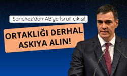İspanya'dan AB'ye İsrail çıkışı!