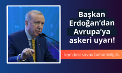 Erdoğan'dan Avrupa'ya net uyarı! İran'daki savaş bahanesiyle...