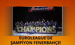 EuroLeague'de şampiyon Fenerbahçe Opet!