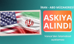 İran - ABD müzakeresi askıya alındı