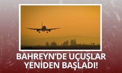 Bahreyn'de 40 gün sonra uçuşlar yeniden başladı