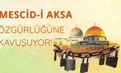 Mescid-i Aksa özgürlüğüne kavuşuyor