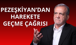 Pezeşkiyan'dan harekete geçme çağrısı