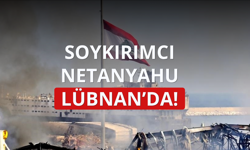 Soykırımcı Netanyahu Lübnan'da!