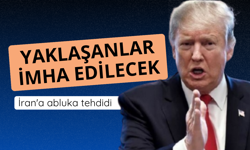 Trump'tan İran'a "abluka" tehdidi! Yaklaşanlar imha edilecek