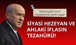Bahçeli'den Netanyahu'ya tarihi ayar