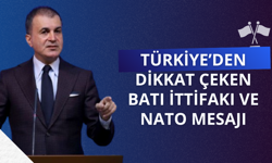 Türkiye'den dikkat çeken Batı İttifakı ve NATO mesajı