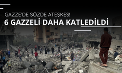 Gazze'de sözde ateşkes! 6 kişi daha katledildi