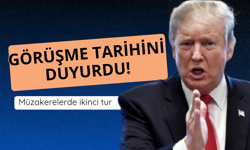 Müzakerelerde ikinci tur! Trump tarihi duyurdu