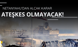Netanyahu'dan alçak karar! Ateşkes olmayacak