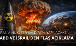 İran'a nükleer saldırı mı yapılacak? ABD ve İsrail'den flaş açıklama