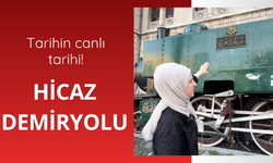 Tarihin canlı tarihi: Hicaz Demiryolu
