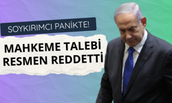 Soykırımcı Netanyahu panikte! Mahkeme resmen reddetti