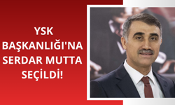 YSK Başkanlığı'na Serdar Mutta seçildi
