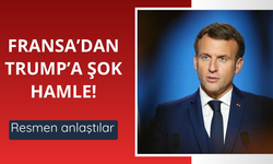 Fransa'dan ABD'ye şok hamle! Resmen anlaştılar