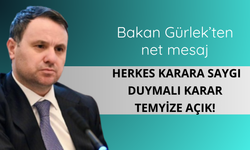 Bakan Gürlek: Herkes karara saygılı olmalı