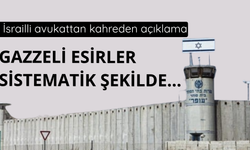 İsrailli avukattan kahreden Gazzeli esir açıklaması