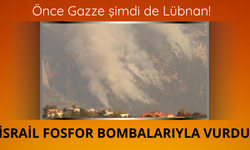 İsrail Lübnan'ı fosfor bombalarıyla vurdu