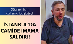 İstanbul'da camide imama saldırı