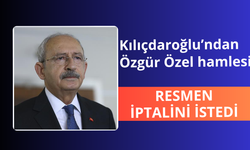 Kılıçdaroğlu'ndan Özel hamlesi! İptali için resmen başvurdu
