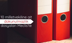 10 milletvekiline ait dokunulmazlık dosyaları Meclis'te