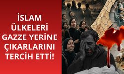 İslam ülkeleri  Gazze yerine çıkarlarını tercih etti