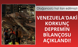 Venezuela'da korkunç depremin bilançosu açıklandı