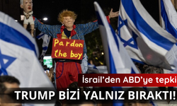 İsrail'den ABD'ye tepki! Trump bizi yalnız bıraktı