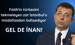 Fatih'in kabrini tekmeleyen İmamoğlu: İstanbul işgal altında..