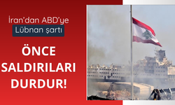 İran’dan ABD'ye Lübnan şartı! Önce saldırıları durdur!