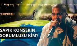 Sapık konserin sorumlusu kim?
