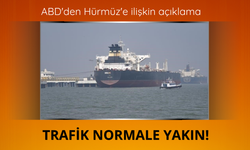 ABD'den Hürmüz'e ilişkin açıklama: Trafik normale yakın!