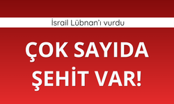 İsrail Lübnan'ı vurdu! Çok sayıda şehit var