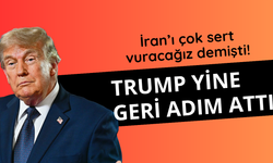 İran'ı çok sert vuracağız demişti! Trump'tan geri adım