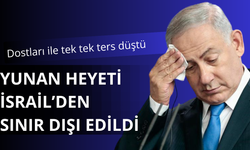 İsrail yakın dostu Yunanistan’la da ters düştü
