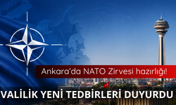 Ankara'da NATO Zirvesi hazırlığı!