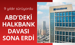 ABD'deki Halkbank davası sona erdi