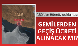 ABD'den Hürmüz açıklaması: Geçiş ücreti alınmayacak
